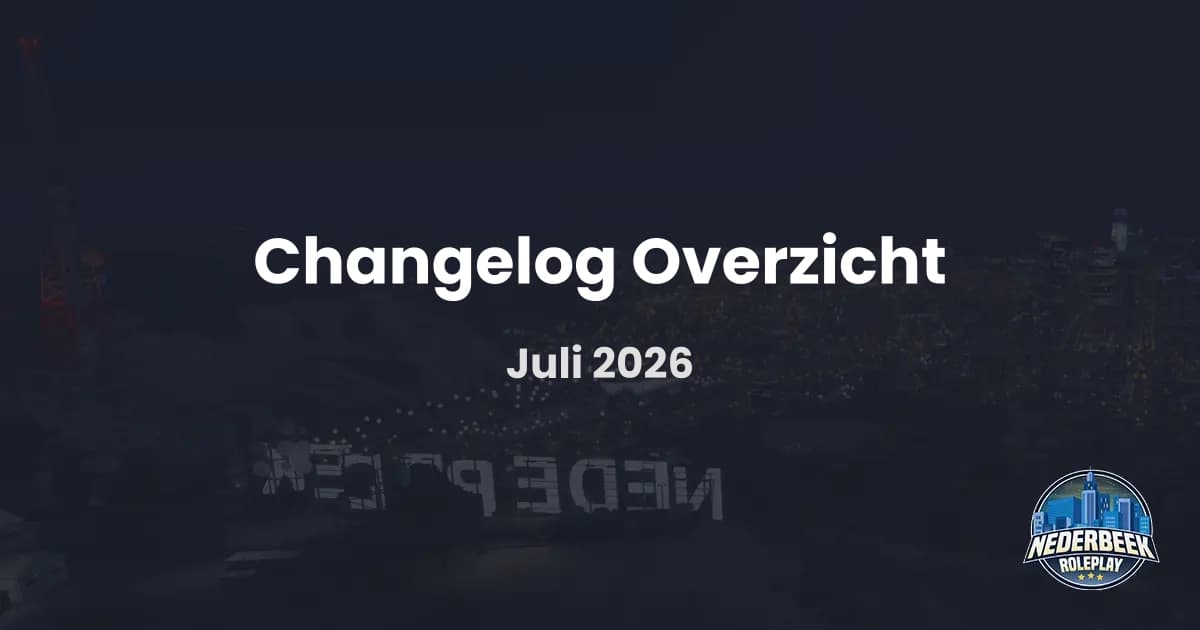 Changelog Overzicht - Juli 2026